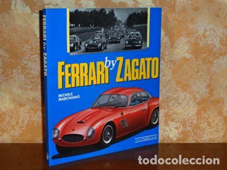 Libros: FERRARI by ZAGATO - Marchian&ograve;, Michele