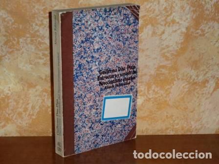 Libri di seconda mano: ESTRUCTURA Y SENTIDO DEL NOVECENTISMO ESPA&Ntilde;OL - D&iacute;az-Plaja, Guillermo