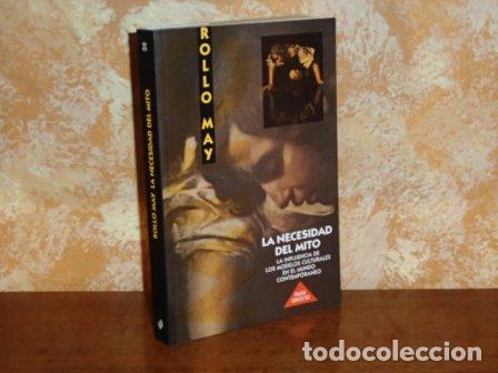 B&uuml;cher: LA NECESIDAD DEL MITO - La influencia de los modelos culturales en el mundo contepor&aacute;neo - May, Roll
