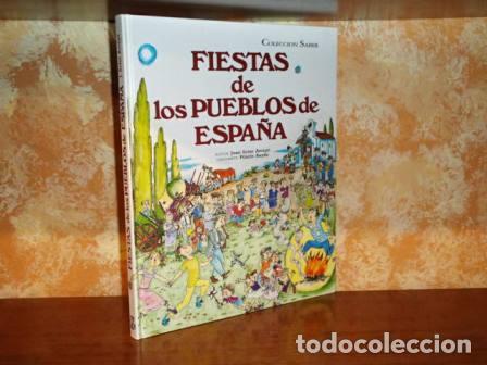 Libri di seconda mano: FIESTAS DE LOS PUEBLOS DE ESPA&Ntilde;A - Soler Amig&oacute;, Joan - Dibujos de Pilar&iacute;n Bay&eacute;s