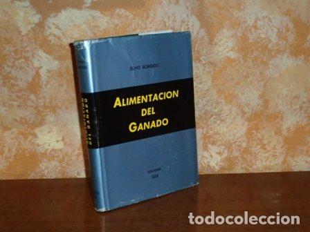 Libri di seconda mano: ALIMENTACI&Oacute;N DEL GANADO - Borgioli, Elvio