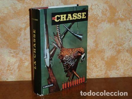 Livres: LA CHASSE - VV. AA. - Sous la direction de G. M. Villenave
