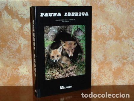 B&uuml;cher: FAUNA IB&Eacute;RICA - VV. AA. - Miguel Ib&aacute;&ntilde;ez - Dolores San Mill&aacute;n - Alejo Romero