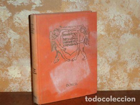 B&uuml;cher: HISTORIA DE LA LITERATURA INFANTIL ESPA&Ntilde;OLA - Bravo-Villasante, Carmen