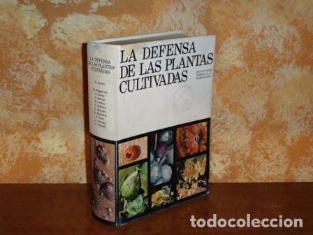 Livros em segunda m&atilde;o: LA DEFENSA DE LAS PLANTAS CULTIVADAS - Tratado pr&aacute;ctico de fitopatolog&iacute;a y zoolog&iacute;a agr&iacute;cola - VV. A