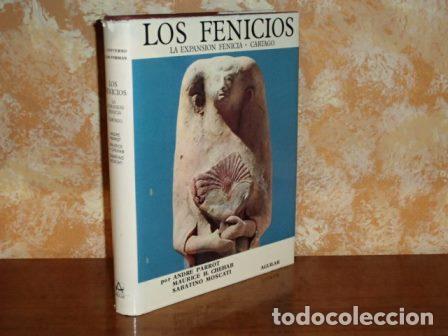 books: LOS FENICIOS - La expansi&oacute;n fenicia - Cartago - VV. AA. - Andr&eacute; Parrot - Maurice H. Chehab - Sabatin