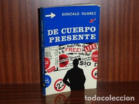 Libros: DE CUERPO PRESENTE - Su&aacute;rez, Gonzalo - Foto 1
