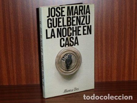 Libri di seconda mano: LA NOCHE EN CASA - Guelbenzu, Jos&eacute; Mar&iacute;a