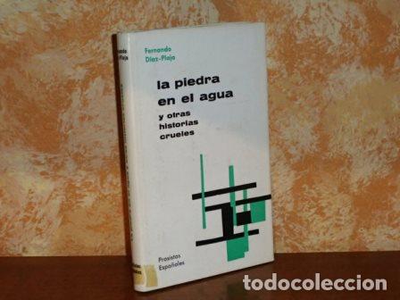 B&uuml;cher: LA PIEDRA EN EL AGUA y otras historias crueles - D&iacute;az-Plaja, Fernando