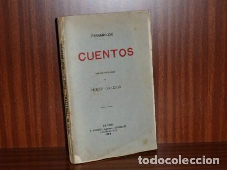 Libros: CUENTOS - Fernanflor - Con un pr&oacute;logo de P&eacute;rez Gald&oacute;s