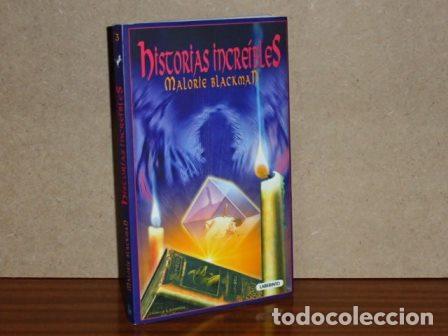 Libros: HISTORIAS INCRE&Iacute;BLES - Blackman, Malorie