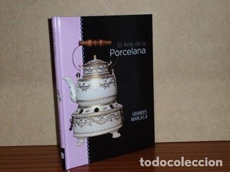 books: EL ARTE DE LA PORCELANA - GRANDES MARCAS II - VV. AA.