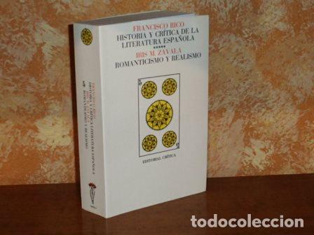 books: HISTORIA Y CR&Iacute;TICA DE LA LITERATURA ESPA&Ntilde;OLA 5 - ROMANTICISMO Y REALISMO - Zavala, Iris M. - Al cuid