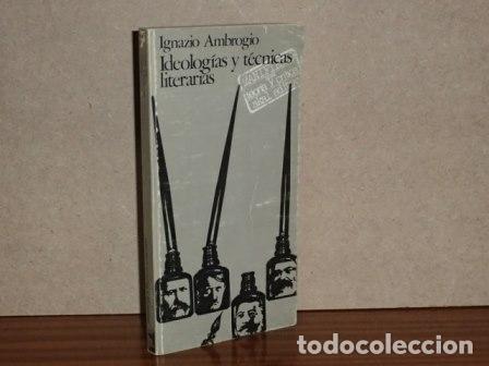 Libri di seconda mano: IDEOLOG&Iacute;AS Y T&Eacute;CNICAS LITERARIAS - Ambrogio, Ignazio