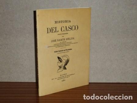Libri di seconda mano: HISTORIA DEL CASCO - Apuntes arqueol&oacute;gicos - M&eacute;lida, Jos&eacute; Ram&oacute;n