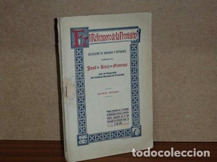 Libri di seconda mano: EL REFRANERO DE LA PREVISI&Oacute;N - Selecci&oacute;n de m&aacute;ximas y refranes - Verificada por Jos&eacute; Ruiz Gimeno