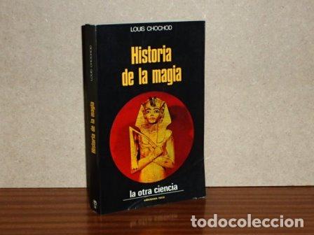 books: HISTORIA DE LA MAGIA - Chochod, Louis