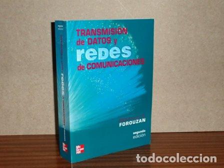 Libros: TRANSMISI&Oacute;N DE DATOS Y REDES DE COMUNICACIONES - Forouzan, Behrouz A.