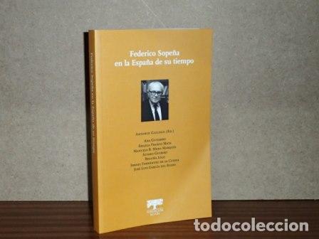 Libri di seconda mano: FEDERICO SOPE&Ntilde;A EN LA ESPA&Ntilde;A DE SU TIEMPO - VV. AA. - Antonio Gallego, ed.