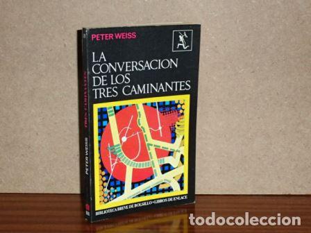 Libros: LA CONVERSACI&Oacute;N DE LOS TRES CAMINANTES - Weiss, Peter - Foto 1