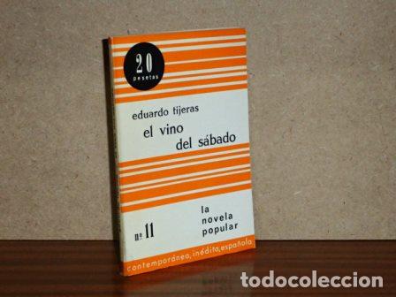 Libri di seconda mano: EL VINO DEL S&Aacute;BADO - Tijeras, Eduardo