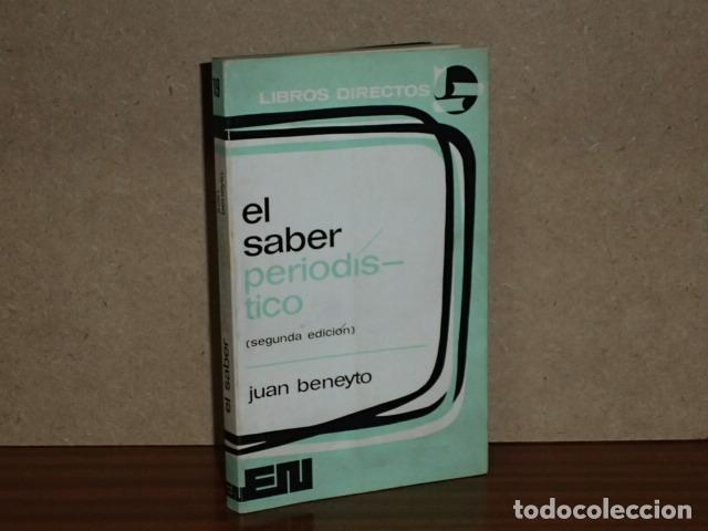 Libri di seconda mano: EL SABER PERIOD&Iacute;STICO - Beneyto, Juan