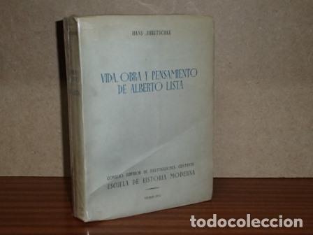Libri di seconda mano: VIDA, OBRA Y PENSAMIENTO DE ALBERTO LISTA - Juretschke, Hans