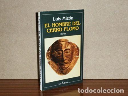 B&uuml;cher: EL HOMBRE DEL CERRO PLOMO - Miz&oacute;n, Luis