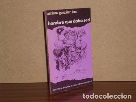 B&uuml;cher: HOMBRE QUE DABA SED - Gonz&aacute;lez Le&oacute;n, Adriano