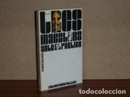 books: TRES MAESTROS ANTE EL P&Uacute;BLICO - Buero Vallejo, Antonio