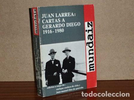 Libri di seconda mano: JUAN LARREA: CARTAS A GERARDO DIEGO 1916-1980 - Juan Larrea - Edici&oacute;n a cargo de Enrique Cordero de
