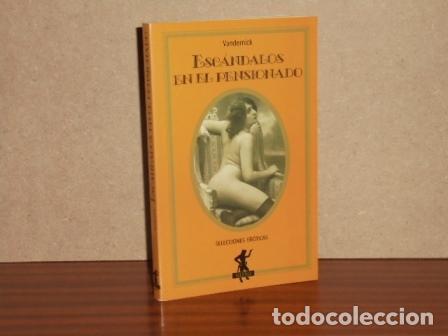 books: ESC&Aacute;NDALOS EN EL PENSIONADO - Vandernick