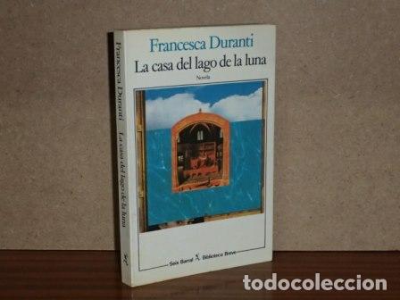 books: LA CASA DEL LAGO DE LA LUNA - Duranti, Francesca