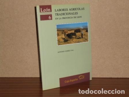 B&uuml;cher: LABORES AGR&Iacute;COLAS TRADICIONALES EN LA PROVINCIA DE LE&Oacute;N - G&oacute;mez Sal, Antonio