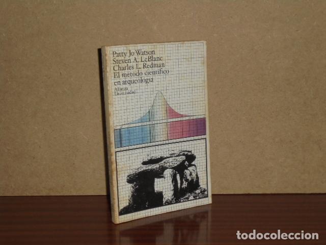 Libri di seconda mano: EL M&Eacute;TODO CIENT&Iacute;FICO EN ARQUEOLOG&Iacute;A - Watson, Patty Jo - Steven A. LeBlanc - Charles L. Redman