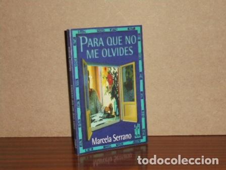 Livros em segunda m&atilde;o: PARA QUE NO ME OLVIDES - Serrano, Marcela