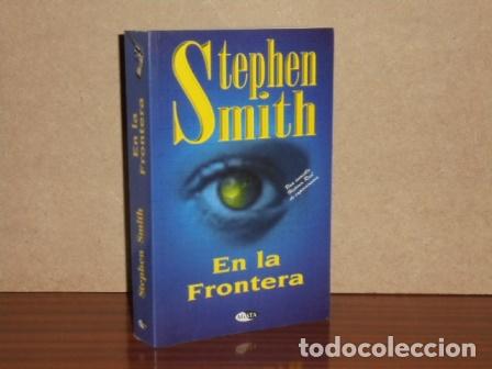 Libri di seconda mano: EN LA FRONTERA - Smith, Stephen