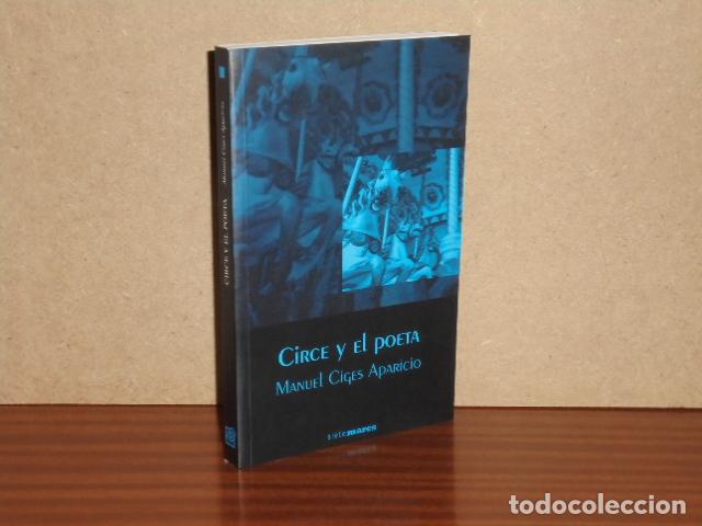 B&uuml;cher: CIRCE Y EL POETA - Ciges Aparicio, Manuel