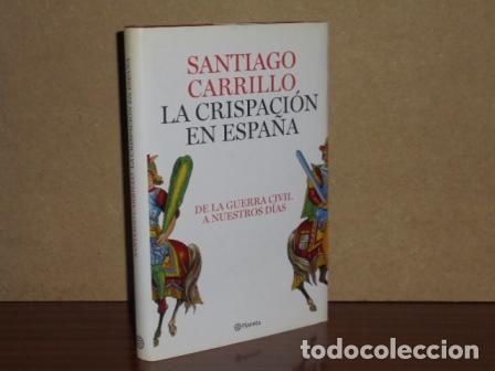 Libros: LA CRISPACI&Oacute;N EN ESPA&Ntilde;A - Carrillo, Santiago - Foto 1