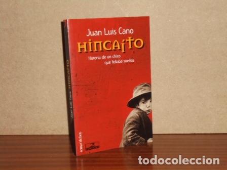 books: HINCA&Iacute;TO - Historia de un chico que lidiaba sue&ntilde;os - Cano, Jos&eacute; Luis