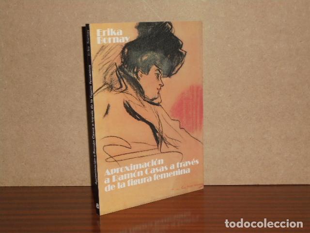 Libri di seconda mano: APROXIMACI&Oacute;N A RAM&Oacute;N CASAS A TRAV&Eacute;S DE LA FIGURA FEMENINA - Bornay, Erika