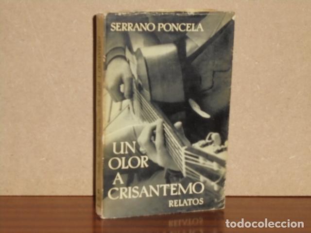 Livres: UN OLOR A CRISANTEMO - Relatos - Serrano Poncela, Segundo