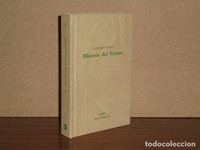B&uuml;cher: HISTORIA DEL FUTURO - Vieira, Antonio
