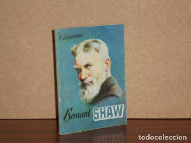 Libros: BERNARD SHAW - Logendio, Andr&eacute;s - Foto 1