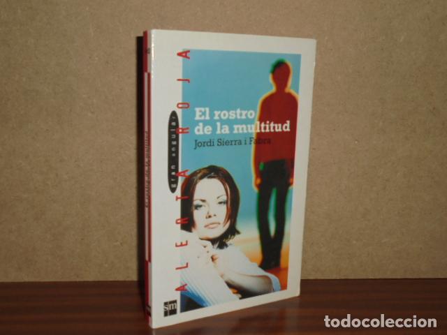 books: EL ROSTRO DE LA MULTITUD - Sierra i Fabra, Jordi