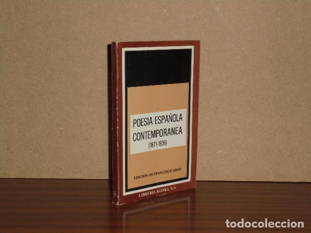 B&uuml;cher: POES&Iacute;A ESPA&Ntilde;OLA CONTEMPOR&Aacute;NEA 1871-1936 - VV. AA. - Edici&oacute;n de Francisco Abad