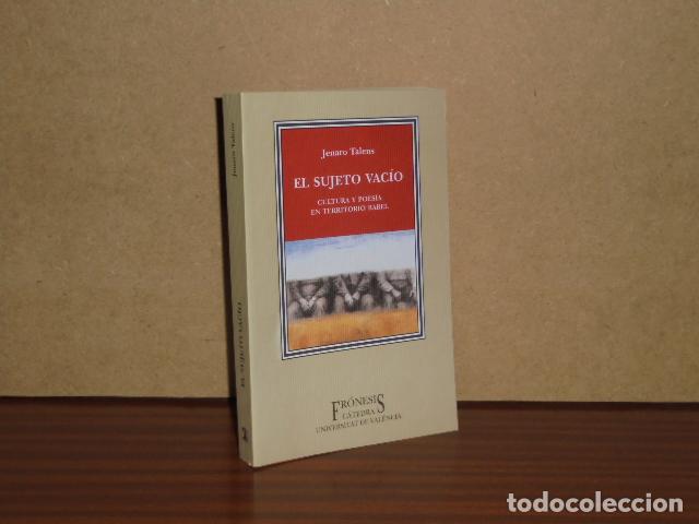 Libri di seconda mano: EL SUJETO VAC&Iacute;O - Cultura y poes&iacute;a en el territorio Babel - Talens, Jenaro