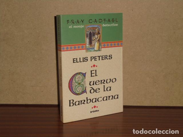 Libri di seconda mano: EL CUERVO DE LA BARBACANA - Peters, Ellis