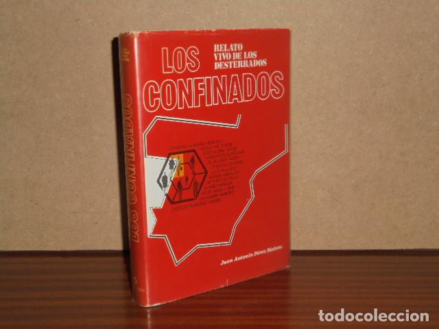 Libri di seconda mano: LOS CONFINADOS - P&eacute;rez Mateos, Juan Antonio