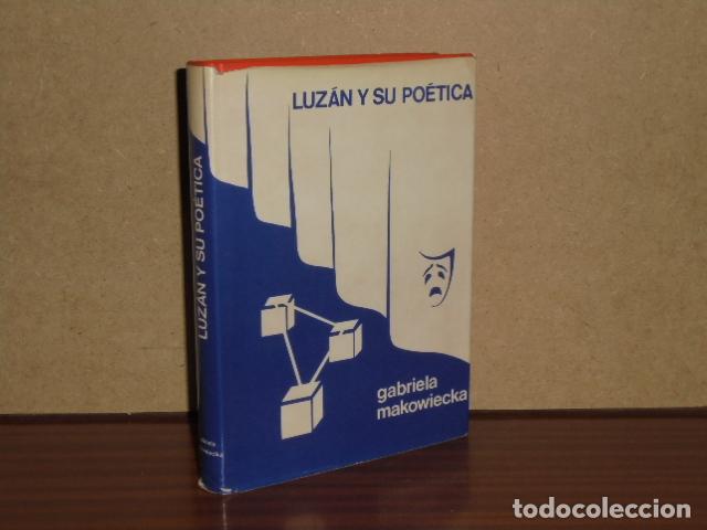 Libri di seconda mano: LUZ&Aacute;N Y SU PO&Eacute;TICA - Makowiecka, Gabriela